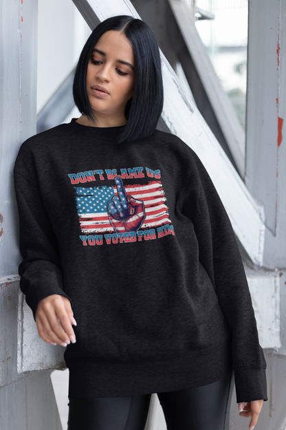 Don’t Blame Us, You Voted for Him Graphic Tshirt-Bold, Patriotic, and Unapologetic