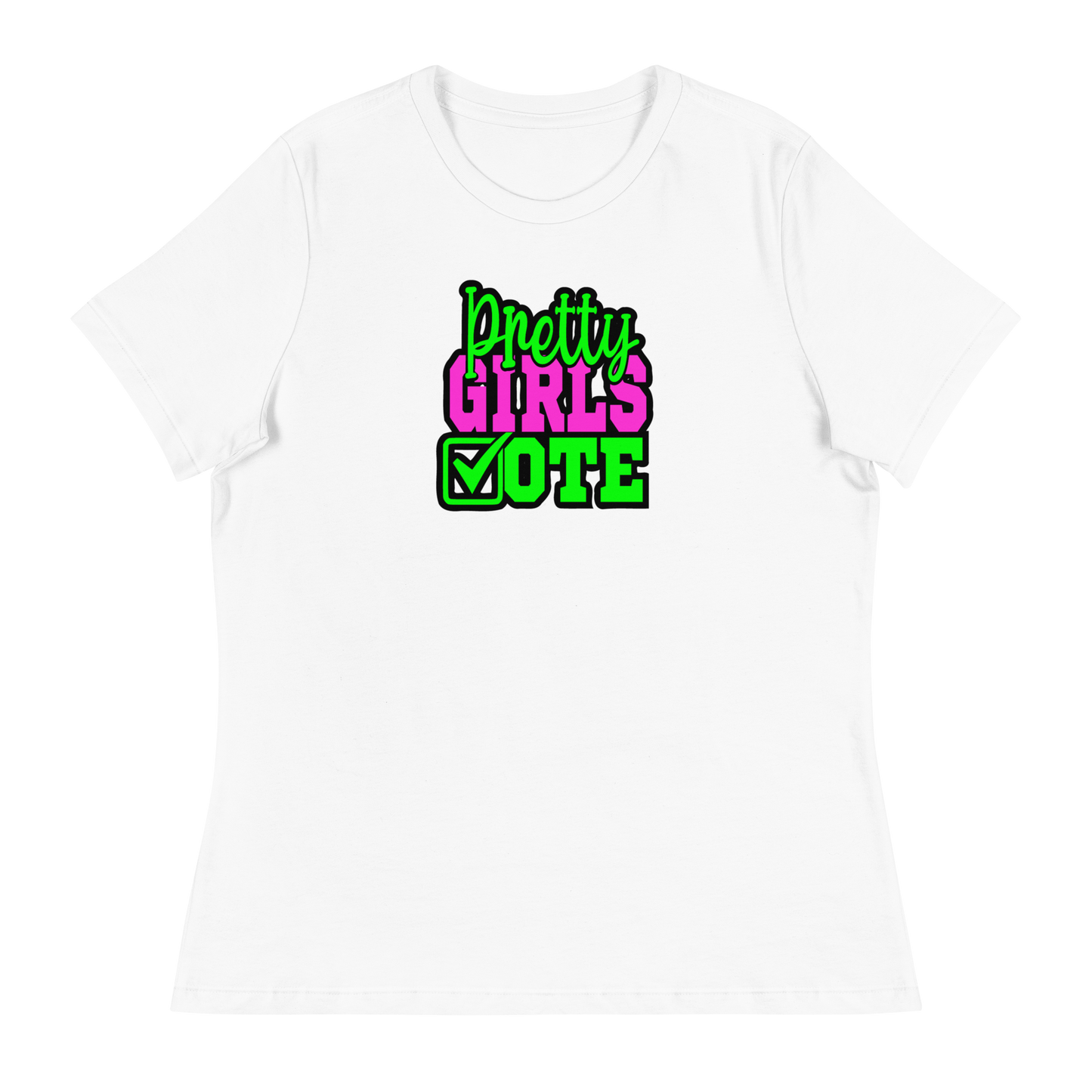 Pretty Girls Vote Feminine Fit T-shirt